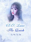 CEO, Love Me Quick (eBook, ePUB)
