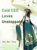 Cold CEO Loves Unstoppably (eBook, ePUB)
