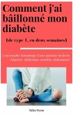 Comment j'ai baillonne mon diabete (eBook, ePUB)