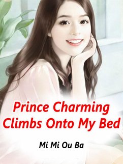 Cover Prince Charming Climbs Onto My Bed (eBook, ePUB)