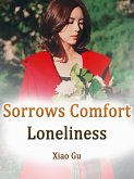 Sorrows Comfort Loneliness (eBook, ePUB)