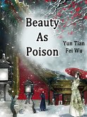 Beauty As Poison (eBook, ePUB)