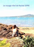 Le Voyage reve de Rachel SIPRE (eBook, ePUB)