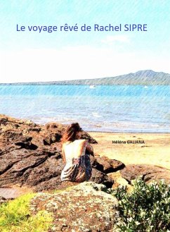 Cover Le Voyage reve de Rachel SIPRE (eBook, ePUB)