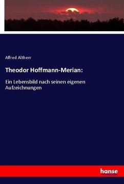 Theodor Hoffmann-Merian: - Altherr, Alfred