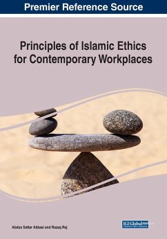 Principles of Islamic Ethics for Contemporary Workplaces - Abbasi, Abdus Sattar; Raj, Razaq