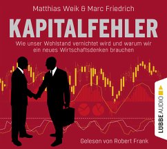 Kapitalfehler, 6 Audio-CD (Mängelexemplar) - Weik, Matthias;Friedrich, Marc