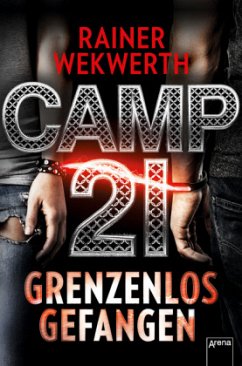 Camp 21 (Mängelexemplar) - Wekwerth, Rainer
