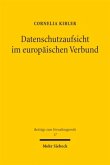 Datenschutzaufsicht im europäischen Verbund