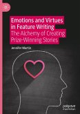 Emotions and Virtues in Feature Writing