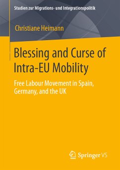 Blessing and Curse of Intra-EU Mobility (eBook, PDF) - Heimann, Christiane