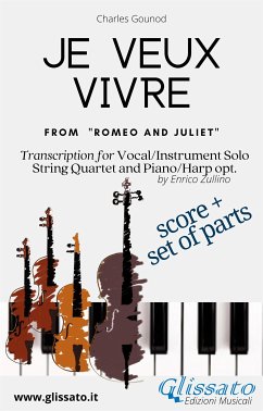 Je veux vivre - Solo, Strings and optional Harp or Piano (score & parts) (fixed-layout eBook, ePUB) - Charles Gounod; Zullino, Enrico