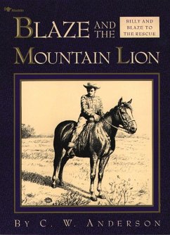 Blaze and the Mountain Lion (eBook, ePUB) - Anderson, C. W.