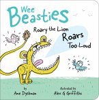 Roary the Lion Roars Too Loud (eBook, ePUB)