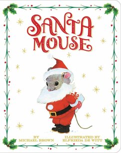 Santa Mouse (eBook, ePUB) - Brown, Michael