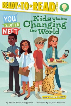 Kids Who Are Changing the World (eBook, ePUB) - Higginson, Sheila Sweeny