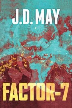 Factor-7 (eBook, ePUB) - May, J. D.