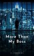 More Than My Boss (eBook, ePUB) - Bild 1