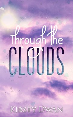 Through the Clouds (eBook, ePUB) - Dwan, Kirsty