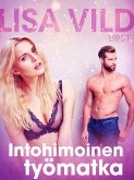 Intohimoinen työmatka - eroottinen novelli (eBook, ePUB)