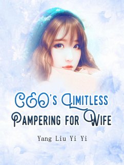 Cover CEO's Limitless Pampering for Wife (eBook, ePUB)