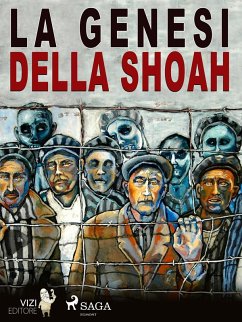 La genesi della Shoah (eBook, ePUB) - Bianchi, Fiammetta