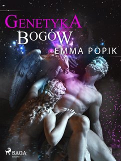 Genetyka bogów (eBook, ePUB) - Popik, Emma