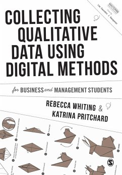 Collecting Qualitative Data Using Digital Methods (eBook, ePUB) - Whiting, Rebecca; Pritchard, Katrina