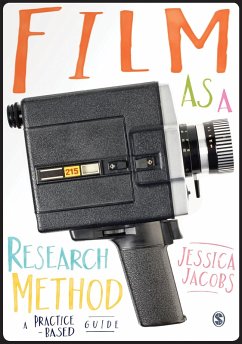 Film as a Research Method (eBook, ePUB) - Jacobs, Jessica