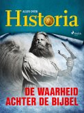 De waarheid achter de Bijbel (eBook, ePUB)