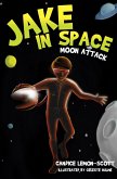 Jake In Space Monn Attack (eBook, ePUB)