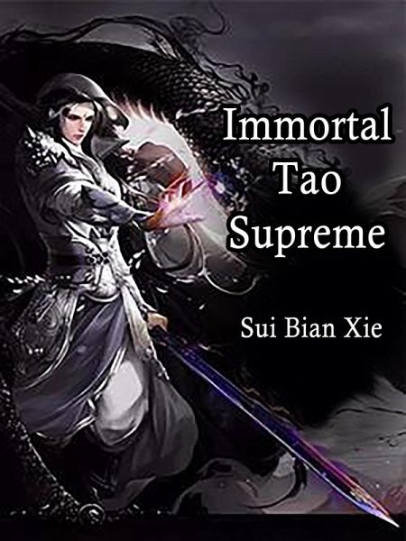 Immortal Tao Supreme (eBook, ePUB) Immortal Tao Supreme (eBook, ePUB)
