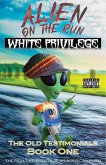 White Privilege (Alien on the Run) (eBook, ePUB)