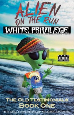 Cover White Privilege (Alien on the Run) (eBook, ePUB)