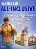 All-Inclusive - The Confessions of an Escort Part 5 (eBook, ePUB) All-Inclusive - The Confessions of an Escort Part 5 (eBook, ePUB)