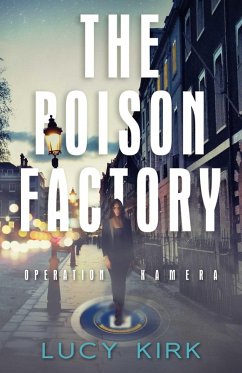 Poison Factory (eBook, ePUB) - Kirk, Lucy