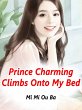 Prince Charming Climbs Onto My Bed... - Bild 1