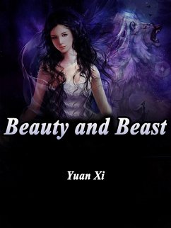 Beauty and Beast (eBook, ePUB) - Xi, Yuan