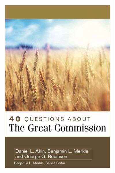 40 Questions About the Great Commission (eBook, ePUB)