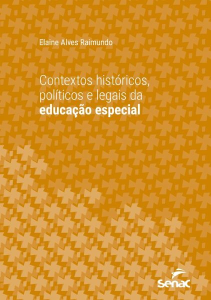 Contextos históricos, políticos e legais da educação especial (eBook, ePUB) Contextos históricos, políticos e legais da educação especial (eBook, ePUB)