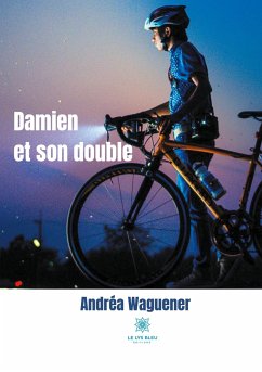 Damien et son double - Waguener, Andréa