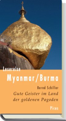 Lesereise Myanmar/Burma (Mängelexemplar) - Schiller, Bernd