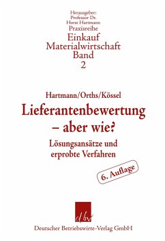 Lieferantenbewertung - aber wie? (Mängelexemplar) - Kössel, Nina;Hartmann, Horst;Orths, Heinrich