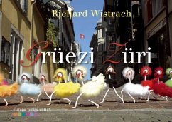 Gruezi Zürich (Mängelexemplar) - Wistrach, Richard