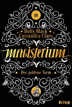 Der goldene Turm / Magisterium Bd.5 (Mängelexemplar) - Clare, Cassandra;Black, Holly