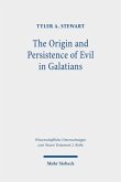 The Origin and Persistence of Evil in Galatians