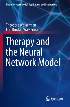 Therapy and the Neural Network Model - Wasserman, Theodore;Wasserman, Lori Drucker