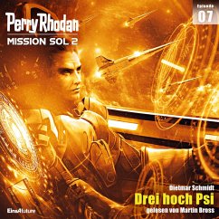 Drei hoch Psi / Perry Rhodan - Mission SOL 2020 Bd.7 (MP3-Download) - Schmidt, Dietmar