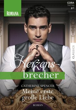 Meine erste große Liebe (eBook, ePUB) - Spencer, Catherine