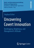 Uncovering Covert Innovation (eBook, PDF)